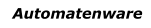 Automatenware