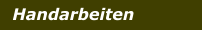 Handarbeiten