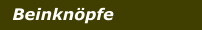 Beinknöpfe