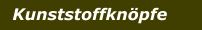 Kunststoffknöpfe