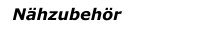 Nähzubehör